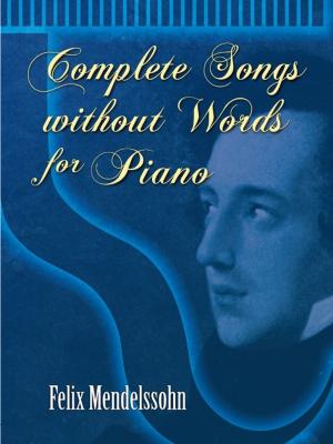 Cover of the book Complete Songs without Words for Piano by H. G. E. Degas