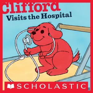 Cover of the book Clifford Visits the Hospital by Jim Benton