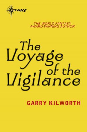 Cover of the book The Voyage of the Vigilance by Tyler Keevil, Eluned Gramich