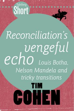 Cover of Tafelberg Short: Reconciliation's vengeful echo