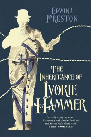 Cover of the book The Inheritance of Ivorie Hammer by James Moloney