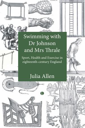Cover of the book Swimming with Dr Johnson and Mrs Thrale by Robin A. Parry