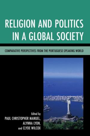 Cover of the book Religion and Politics in a Global Society by Jeremy A. Rinker