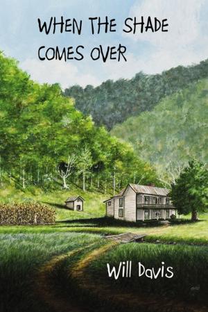 Cover of the book When the Shade Comes Over by Jordan Weisinger