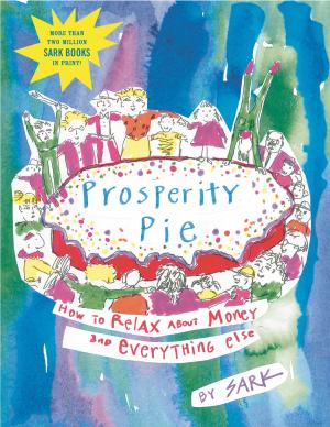 Cover of the book Prosperity Pie by Shane J. Lopez, Ph.D.