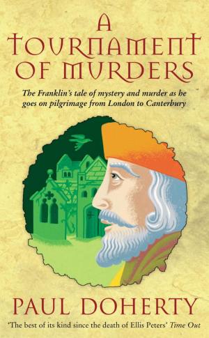 Cover of the book A Tournament of Murders (Canterbury Tales Mysteries, Book 3) by Battersea Cats Home, Justine Hankins
