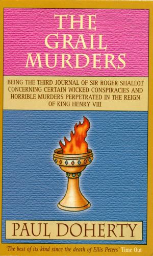 Cover of the book The Grail Murders (Tudor Mysteries, Book 3) by Deirdre Purcell