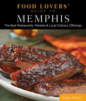 Cover of the book Food Lovers' Guide to® Memphis by Nicky Leach