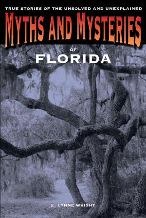 Cover of the book Myths and Mysteries of Florida by Diana Ross McCain