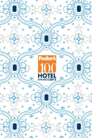 bigCover of the book Fodor's 100 Hotel Awards 2012 by 