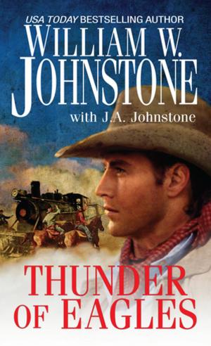 Cover of the book Thunder of Eagles by William W. Johnstone