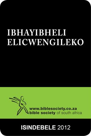 Cover of IBhayibheli Elicwengileko (2012 Translation)