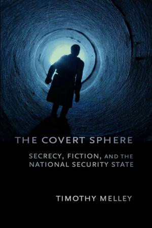 Cover of the book The Covert Sphere by David Harrington Watt