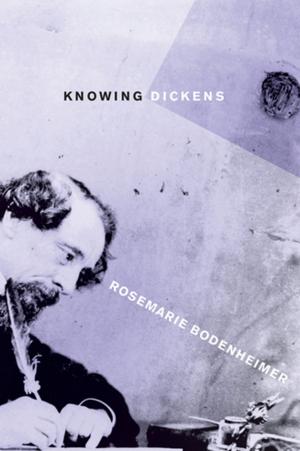 Cover of the book Knowing Dickens by Jane O. Newman