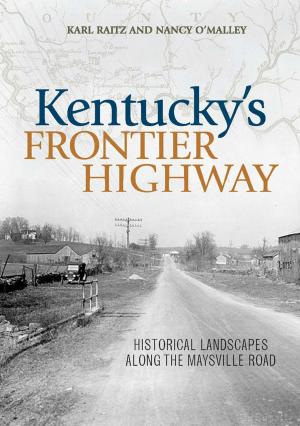 Cover of the book Kentucky's Frontier Highway by Ken McAlpine