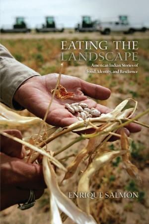 Cover of the book Eating the Landscape by Ofelia Zepeda