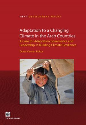 Cover of the book Adaptation to a Changing Climate in the Arab Countries by World Bank
