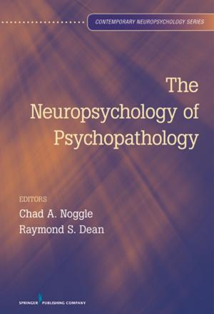 Cover of The Neuropsychology of Psychopathology