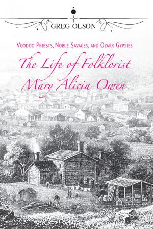 Cover of the book Voodoo Priests, Noble Savages, and Ozark Gypsies by 
