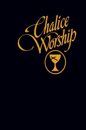 Cover of the book Chalice Worship by Sharon Watkins