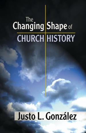 bigCover of the book The Changing Shape of Church History by 