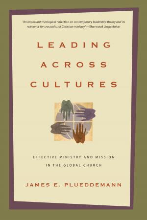 Cover of the book Leading Across Cultures by Ross Hastings