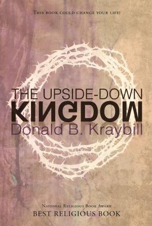 bigCover of the book The Upside-Down Kingdom by 