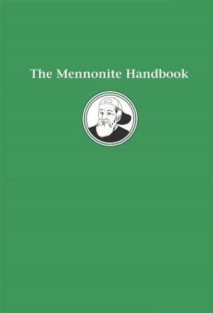 Cover of the book The Mennonite Handbook by Dr. Glen E. Miller