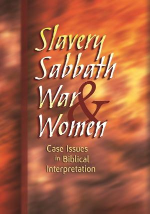 bigCover of the book Slavery, Sabbath, War, and Women by 
