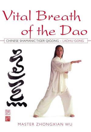 Cover of the book Vital Breath of the Dao by Kate Kirk, Mario Cossa, Sue Jennings