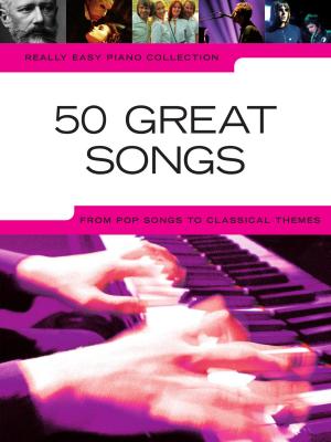 Book cover of Really Easy Piano: 50 Great Songs