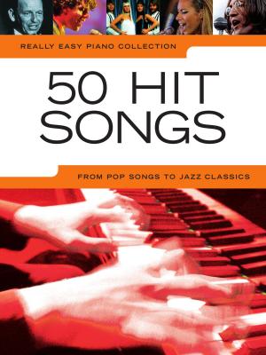 Book cover of Really Easy Piano: 50 Hit Songs