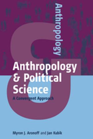 Cover of the book Anthropology and Political Science by  Tobias Wolffhardt