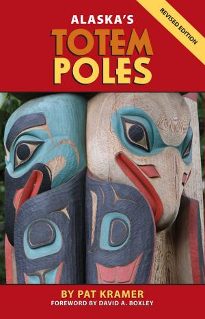 Cover of the book Alaska's Totem Poles by Michael Bania