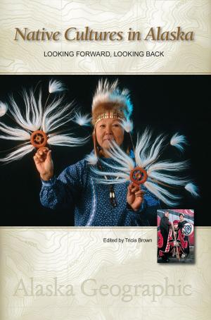Cover of the book Native Cultures in Alaska by Kim Heacox