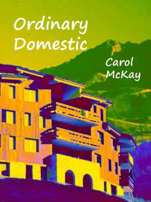 Cover of the book Ordinary Domestic by Robert Nichols