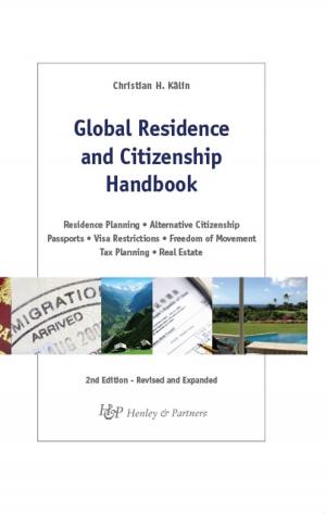 Cover of the book Global Residence & Citizenship Handbook by Jan Garavaglia, M.D.