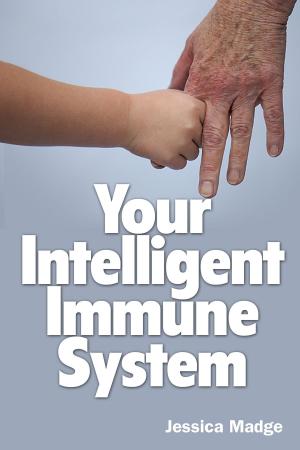 Cover of the book Your Intelligent Immune System by Michael Blauner