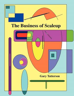 Cover of the book The Business of Scaleup by Norman Bodek, Takashi Harada