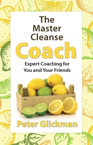 Cover of the book The Master Cleanse Coach by Roberta Graziano