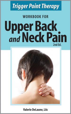 Cover of Trigger Point Therapy Workbook for Upper Back and Neck Pain