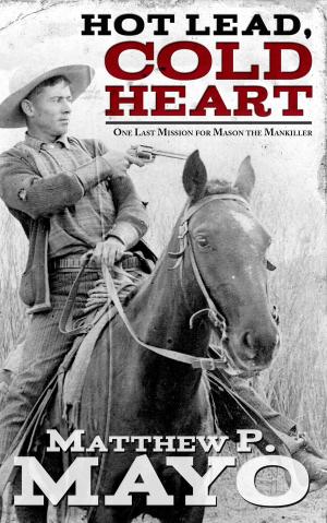 Cover of Hot Lead, Cold Heart