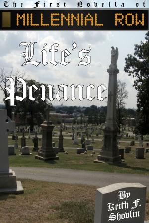Cover of the book Life's Penance by Bianca Palmisano