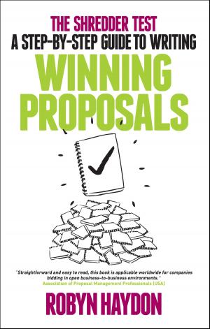 Book cover of The Shredder Test: a step-by-step guide to writing winning proposals