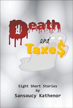 Cover of the book Death and Taxes by Chris A. Jackson