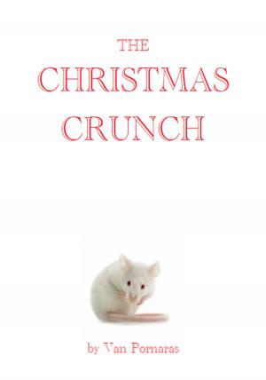Cover of the book The Christmas Crunch by Ron Frazer