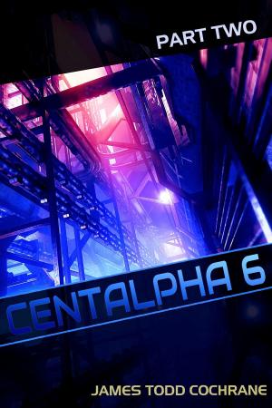 Cover of the book Centalpha 6 Part II by Eric Thomson
