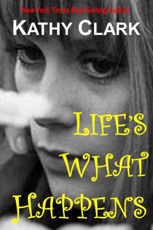 Cover of the book Life's What Happens by Hélène Louise