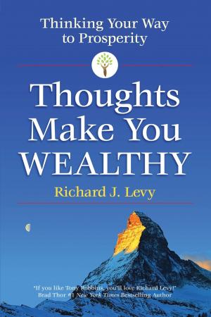 Cover of the book Thoughts Make You Wealthy by Premadonna