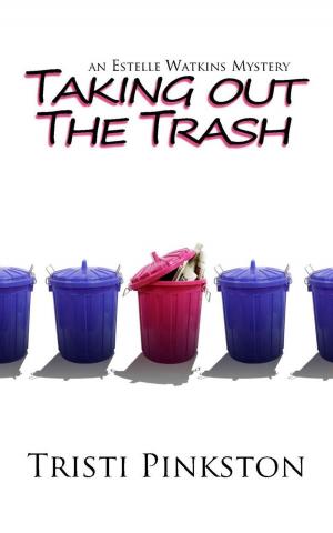 Book cover of Taking Out the Trash